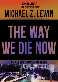 Cover image: The Way We Die Now 9781480442924