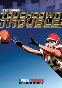 Imagen de portada: Touchdown Trouble 9781561454976