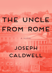 Titelbild: The Uncle from Rome 9781480443990