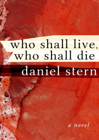 Titelbild: Who Shall Live, Who Shall Die 9781480444164