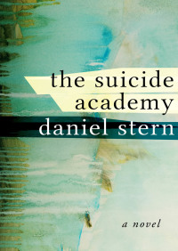 صورة الغلاف: The Suicide Academy 9781480444201
