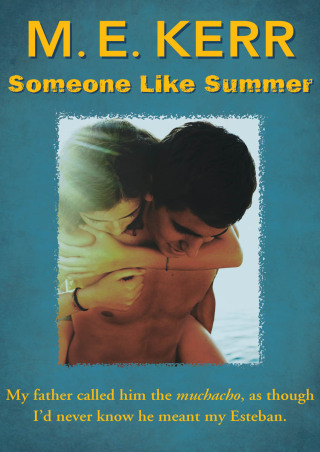 Cover image: Someone Like Summer 9781480455535