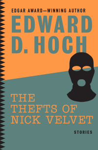 Imagen de portada: The Thefts of Nick Velvet 9781480456532