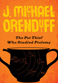 صورة الغلاف: The Pot Thief Who Studied Ptolemy 9781480458543