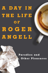 Cover image: A Day in the Life of Roger Angell 9780670259168
