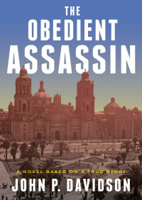 Cover image: The Obedient Assassin 9781883285586