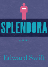 表紙画像: Splendora 9781480470354