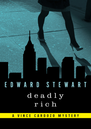 表紙画像: Deadly Rich 9781480470620