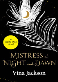 Cover image: Mistress of Night and Dawn 9781480474277