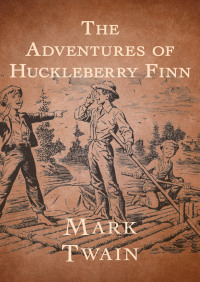 Imagen de portada: The Adventures of Huckleberry Finn 9781480475182