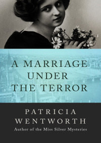 Cover image: A Marriage Under the Terror 9781480477094