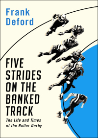 Omslagafbeelding: Five Strides on the Banked Track 9781480477902