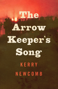 Cover image: The Arrow Keeper's Song 9781480478862