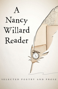 Imagen de portada: A Nancy Willard Reader 9781480481718