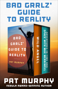 Imagen de portada: Bad Grrlz' Guide to Reality 9781480483200