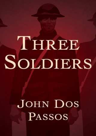 Cover image: Three Soldiers 9781480483781
