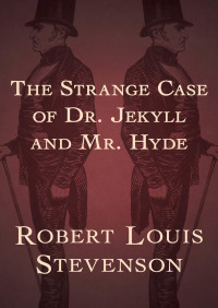 Cover image: The Strange Case of Dr. Jekyll and Mr. Hyde 9781480484146
