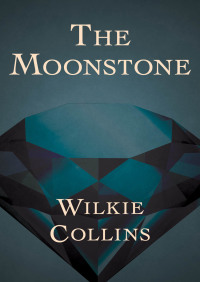 Cover image: The Moonstone 9781480484160