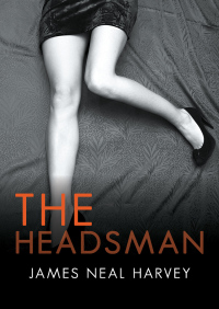 صورة الغلاف: The Headsman 9781480485884