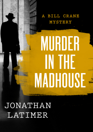 Imagen de portada: Murder in the Madhouse 9781480486072