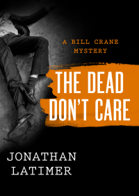 Imagen de portada: The Dead Don't Care 9781480486119