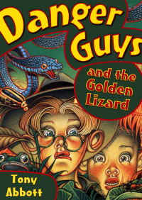 صورة الغلاف: Danger Guys and the Golden Lizard 9780064420112