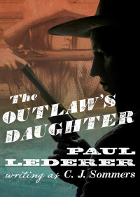 Omslagafbeelding: The Outlaw's Daughter 9781480487376
