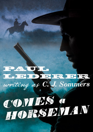 Cover image: Comes a Horseman 9781480487369