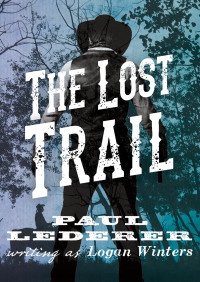 Omslagafbeelding: The Lost Trail 9781480488205
