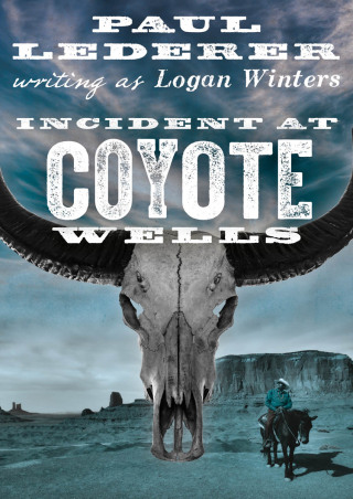 Imagen de portada: Incident at Coyote Wells 9781480488465