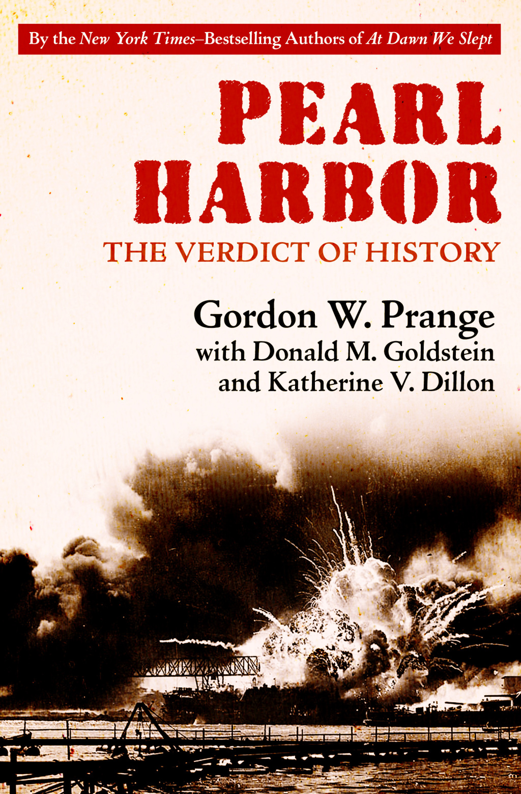 Pearl Harbor The Verdict of History