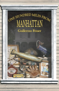 Cover image: One Hundred Miles from Manhattan 9781480489936