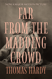 Omslagafbeelding: Far from the Madding Crowd 9781480493599