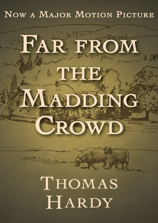 Imagen de portada: Far from the Madding Crowd 9781480493599