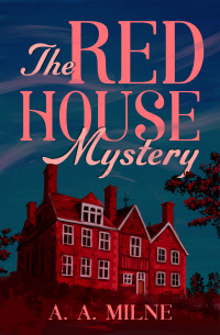 Cover image: The Red House Mystery 9781480493940