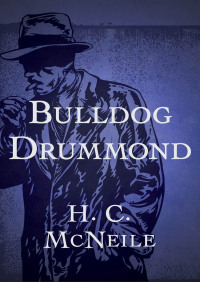 表紙画像: Bulldog Drummond 9781480493964