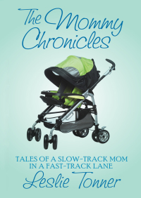 Imagen de portada: The Mommy Chronicles 9781480496156