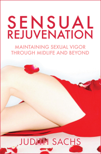 Cover image: Sensual Rejuvenation 9781480497535
