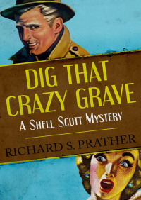 Immagine di copertina: Dig That Crazy Grave 9781480498938