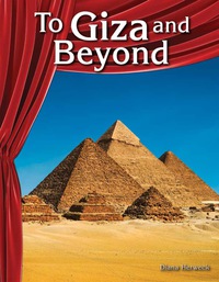 Cover image: To Giza and Beyond 1st edition 9781480744509