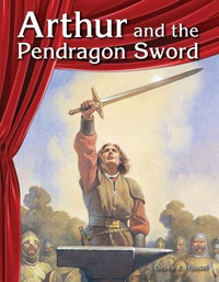 Cover image: Arthur and the Pendragon Sword 1st edition 9781480744523