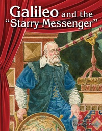 Cover image: Galileo and the "Starry Messenger" 1st edition 9781480744530