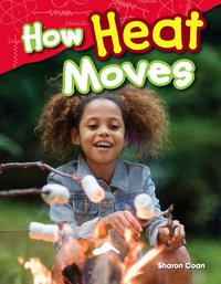 Cover image: How Heat Moves 1st edition 9781480745681