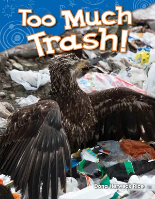 Cover image: Too Much Trash! 1st edition 9781480745346