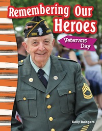 Cover image: Remembering Our Heroes: Veterans Day 1st edition 9781433373633