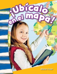 Cover image: ¡Ubícalo en el mapa! (Map It!) 1st edition 9781493804320