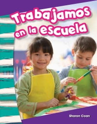 Cover image: Trabajamos en la escuela (We Work at School) 1st edition 9781493804375