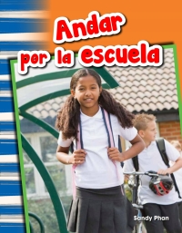 Cover image: Andar por la escuela (Getting Around School) 1st edition 9781493804887