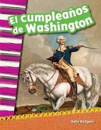 Cover image: El cumpleaños de Washington (Washington's Birthday) 1st edition 9781493805358