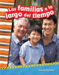 Cover image: Las familias a lo largo del tiempo (Families Through Time) 1st edition 9781493805365